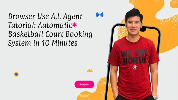 Browser Use A.I. Agent Tutorial: Automatic Basketball Court Booking System in 10 Minutes