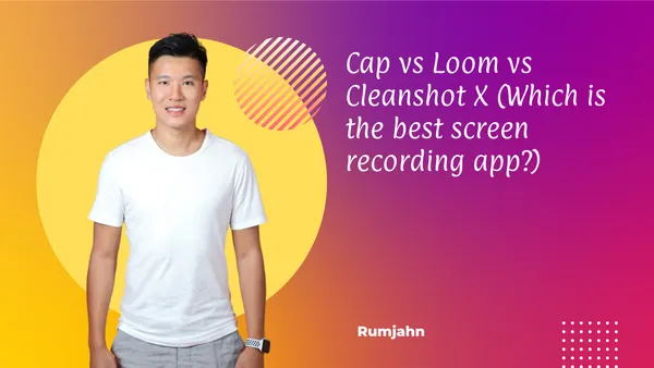 Cap vs Loom vs Cleanshot X (Which is the best screen recording app?)