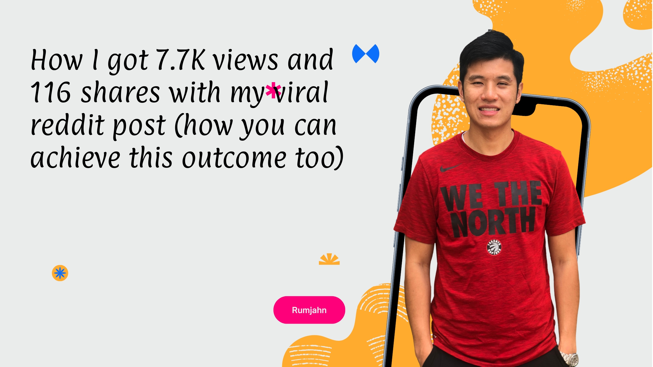 How I got 7.7K views and 116 shares with my viral reddit post (how you can achieve this outcome too)