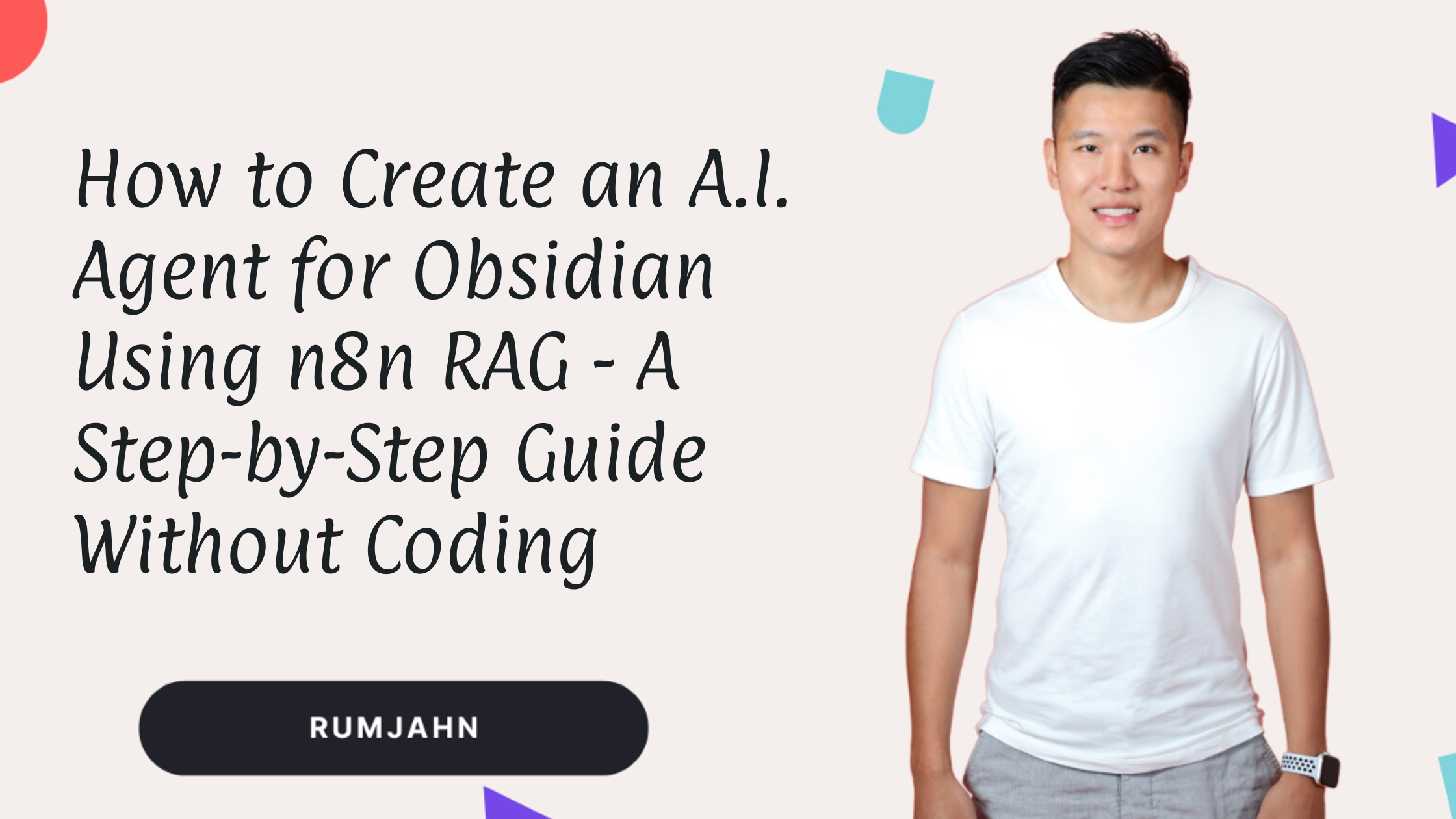 How to Create an A.I. Agent for Obsidian Using n8n RAG - A Step-by-Step Guide Without Coding