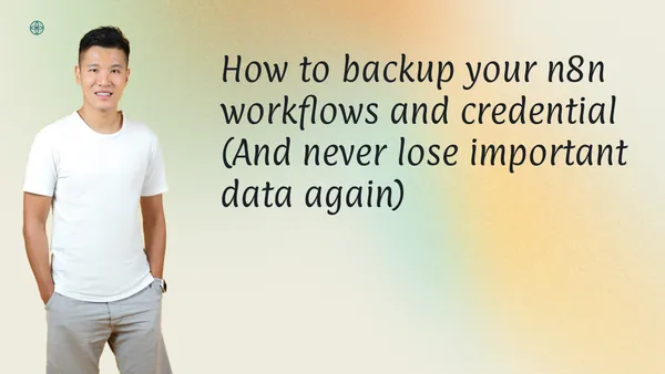How to backup your n8n workflows and credential (And never lose important data again)