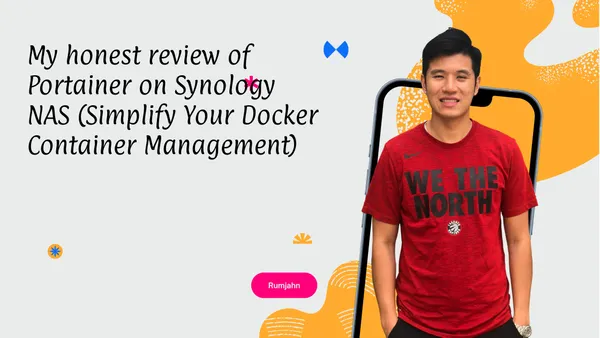 My honest review of Portainer on Synology NAS (Simplify Your Docker Container Management)