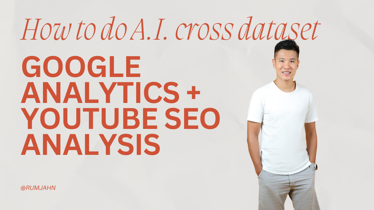 How to Use AI to Do Cross-Dataset SEO Analysis of Your Google Search and YouTube Data