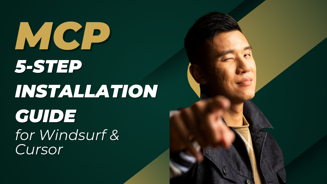 MCP (Model Context Protocol): 5-Step Installation Guide for Windsurf & Cursor (2025)